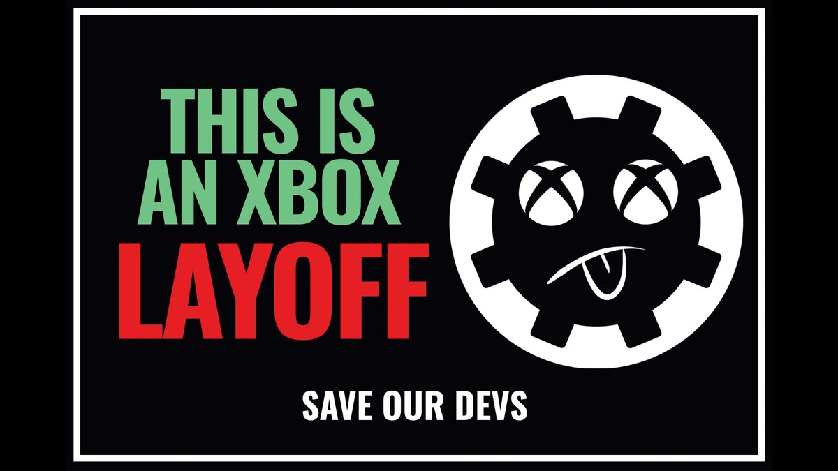 The Save Our Devs march poster, reading THIS IS AN XBOX LAYOFF.